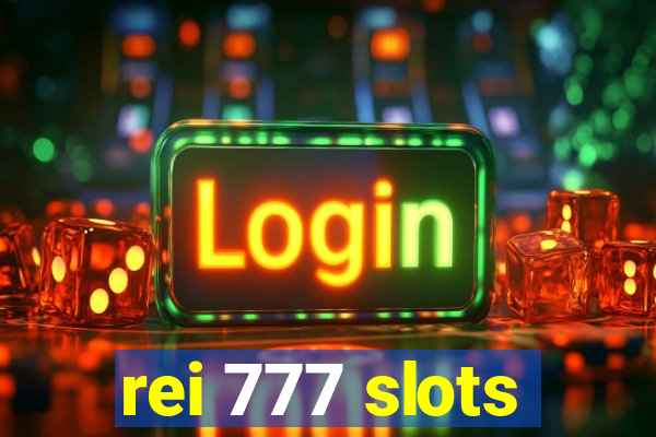 rei 777 slots